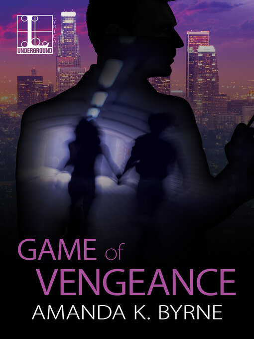 Title details for Game of Vengeance by Amanda K. Byrne - Available